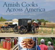 Title: Amish Cooks Across America (PagePerfect NOOK Book): Recipes and Traditions from Maine to Montana, Author: Lovina Eicher