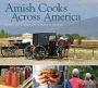 Amish Cooks Across America (PagePerfect NOOK Book): Recipes and Traditions from Maine to Montana