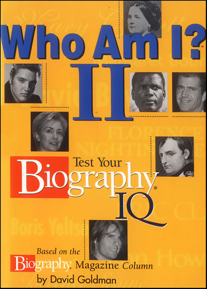 Who Am I? II: Test Your Biography IQ