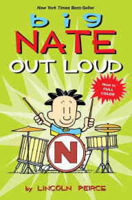 Title: Big Nate: Out Loud, Author: Lincoln Peirce