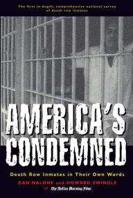 Title: America's Condemned: Death Row Inmates in Their Own Words, Author: Dan Malone