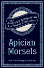 Apician Morsels: Or, Tales of the Table, Kitchen, and Larder