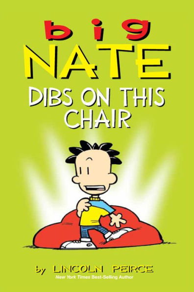 Big Nate: Dibs on This Chair