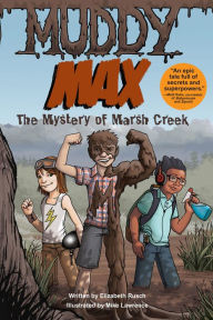 Title: Muddy Max (PagePerfect NOOK Book): The Mystery of Marsh Creek, Author: Elizabeth Rusch