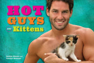 Title: Hot Guys and Kittens, Author: Audrey Khuner