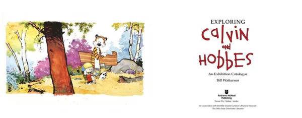Exploring Calvin And Hobbes An Exhibition Catalogue By Bill Watterson Robb Jenny Paperback