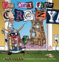 Title: You Can't Fight Crazy (PagePerfect NOOK Book): A Get Fuzzy Collection, Author: Darby Conley