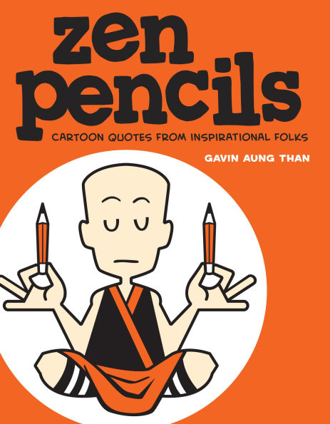 Zen Pencils (PagePerfect NOOK Book): Cartoon Quotes from Inspirational Folks