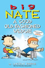 Big Nate: A Good Old-Fashioned Wedgie