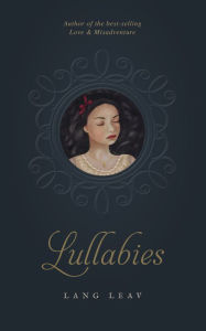 Title: Lullabies, Author: Lang Leav