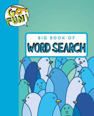 Title: Go Fun! Big Book of Word Search, Author: Andrews McMeel Publishing