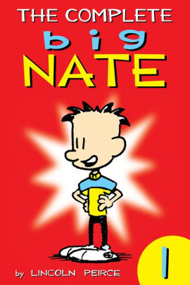 The Complete Big Nate: #1 (PagePerfect NOOK Book) by Lincoln Peirce ...