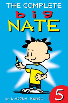 The Complete Big Nate 5 Pageperfect Nook Book By Lincoln Peirce Nook Book Ebook Barnes Noble