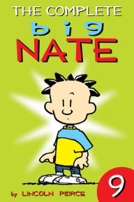 Title: The Complete Big Nate #9, Author: Lincoln Peirce