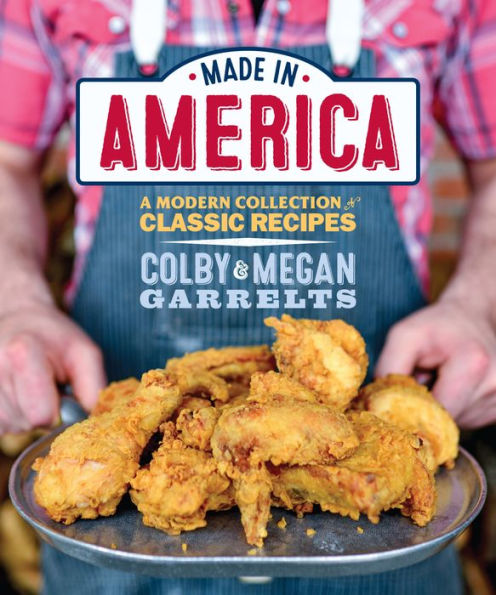 Made in America (PagePerfect NOOK Book): A Modern Collection of Classic Recipes