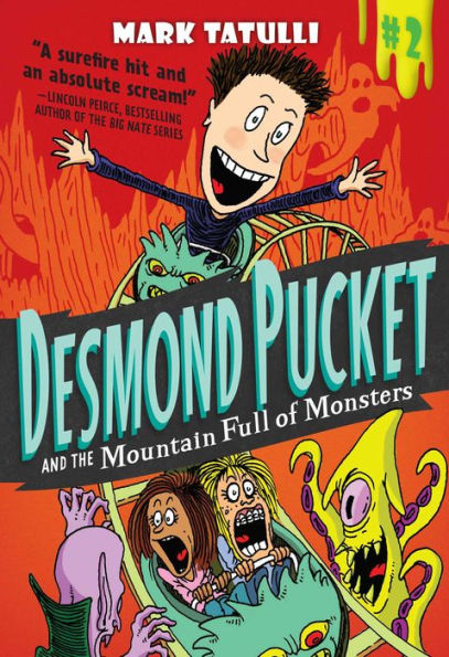 Desmond Pucket and the Mountain Full of Monsters (Desmond Pucket Series #2)