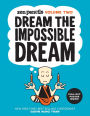 Zen Pencils-Volume Two: Dream the Impossible Dream