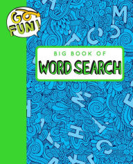 Title: Go Fun! Big Book of Word Search 2, Author: Andrews McMeel Publishing