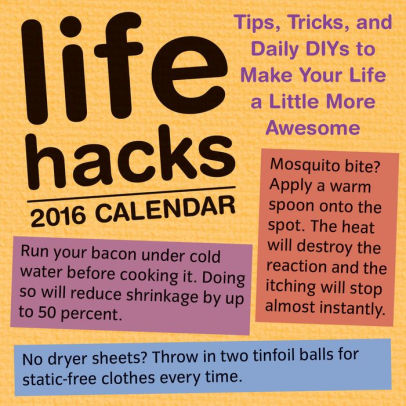 Life Hacks 2016 Day To Day Calendarnook Book - 