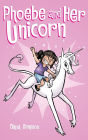 Phoebe and Her Unicorn (Phoebe and Her Unicorn Series #1)