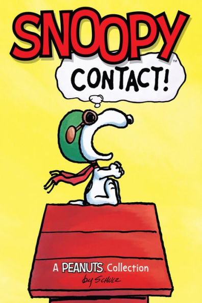 Snoopy: Contact! (A Peanuts Collection)