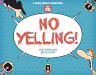 Title: No Yelling!: A Baby Blues Collection, Author: Rick Kirkman