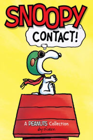 Title: Snoopy: Contact! (A Peanuts Collection), Author: Charles M. Schulz