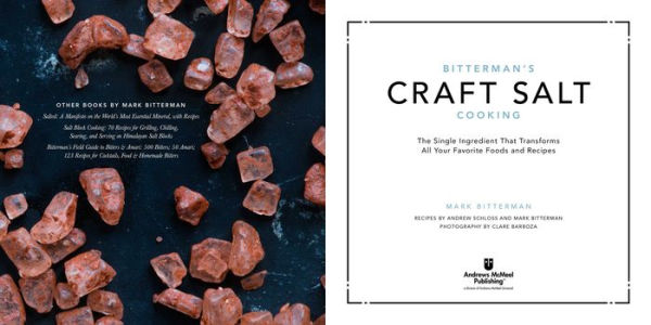 Bitterman's Craft Salt Cooking: The Single Ingredient That Transforms All Your Favorite Foods and Recipes