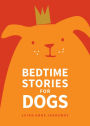 Bedtime Stories for Dogs