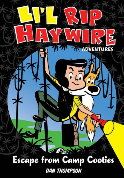 Li'l Rip Haywire Adventures: Escape from Camp Cooties (PagePerfect NOOK Book)