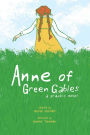 Anne of Green Gables: A Graphic Novel