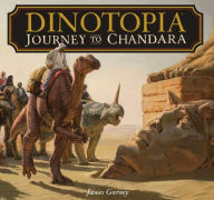 Title: Dinotopia: Journey to Chandara, Author: James Gurney