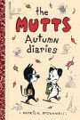 The Mutts Autumn Diaries (Mutts Kids Series #3)