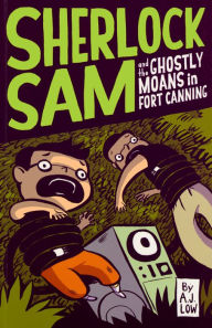 Title: Sherlock Sam and the Ghostly Moans in Fort Canning (Sherlock Sam Series #2), Author: A. J. Low