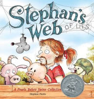 Title: Stephan's Web: A Pearls Before Swine Collection, Author: Stephan Pastis