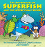 The Adventures of Superfish and His Superfishal Friends: The Twenty-Third Sherman's Lagoon Collection