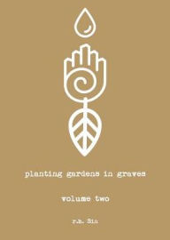 Free download pdf e books Planting Gardens in Graves II (English Edition) by r.h. Sin 9781449487621