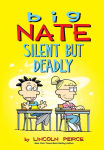 Alternative view 1 of Big Nate: Silent but Deadly