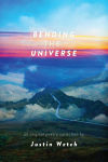 Alternative view 1 of Bending the Universe