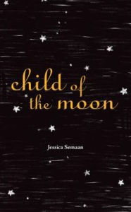 Title: Child of the Moon, Author: Jessica Semaan