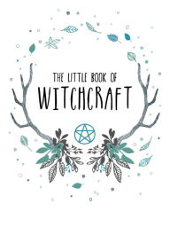 Title: The Little Book of Witchcraft, Author: Andrews McMeel Publishing