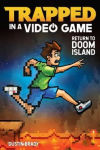 Alternative view 1 of Return to Doom Island (Trapped in a Video Game Series #4)