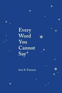 Every Word You Cannot Say