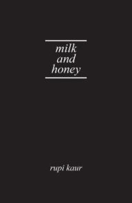 Title: Milk and Honey, Author: Rupi Kaur