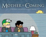 Title: Mother Is Coming: A FoxTrot Collection by Bill Amend, Author: Bill Amend