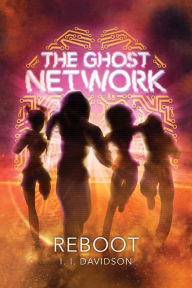 Title: Reboot (The Ghost Network Series #2), Author: I. I. Davidson