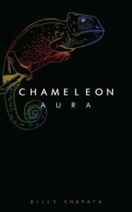 Title: Chameleon Aura, Author: Billy Chapata