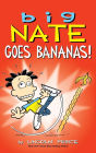 Big Nate Goes Bananas!