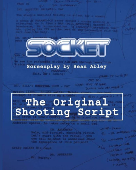 Socket: The Original Shooting Screenplay