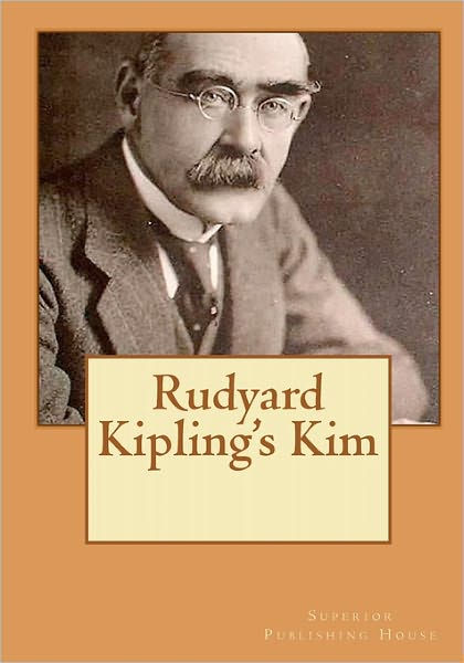 Rudyard Kipling's Kim by Rudyard Kipling, Paperback | Barnes & Noble®